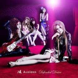 Aldious : Defended Desire